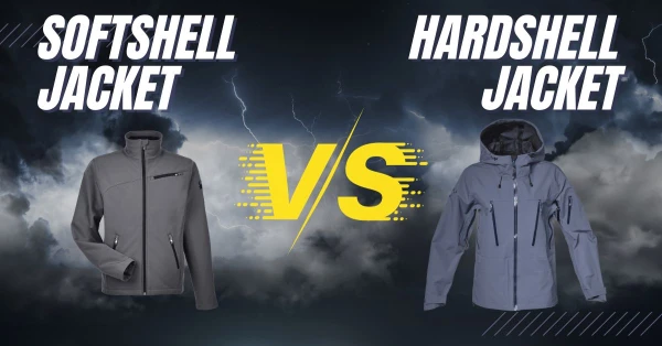 Softshell vs Hardshell Jackets: What's The Difference?